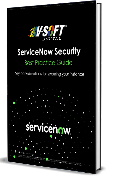 A Comprehensive Guide on ServiceNow Security Best Practice